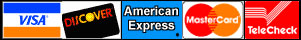 We accept Credit Cards and Checks